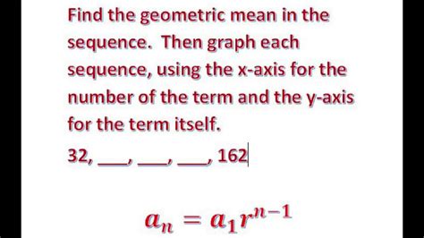 Find The Geometric Mean And Graph The Sequence 32 162