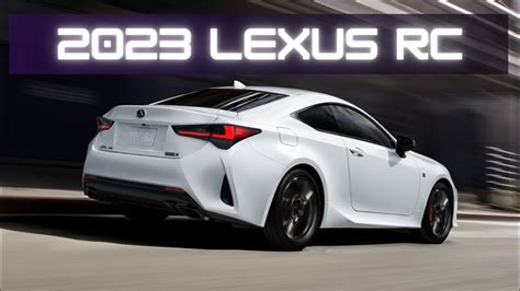 New Generation 2023 Lexus Rc All New Changes Prices Launch Youtube