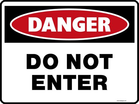 Danger Signs Do Not Enter Property Signs