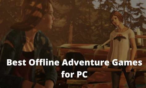 20 Best Offline Adventure Games For Pc Laptop Desktop 2023 Technowizah
