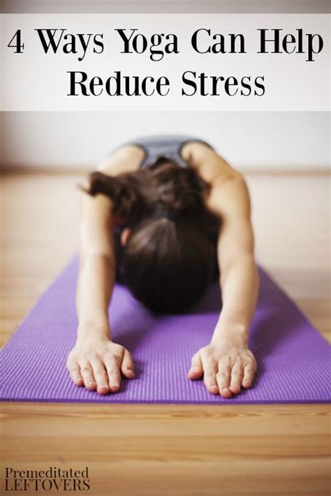 Check spelling or type a new query. 4 Ways Yoga Can Help Reduce Stress