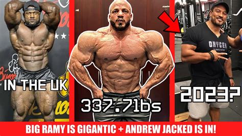 Big Ramy At Almost Lbs Andrew Jacked IS IN Arnold UK Roelly Winklaar Comeback