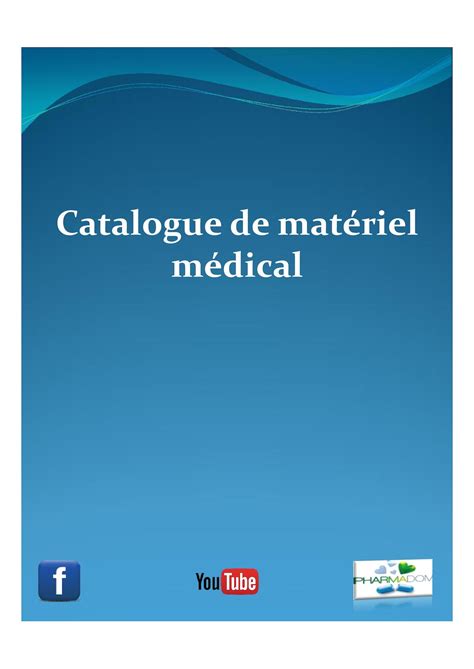 Calaméo Catalogue 2016 Matériel Médical Pharmacie De Saules
