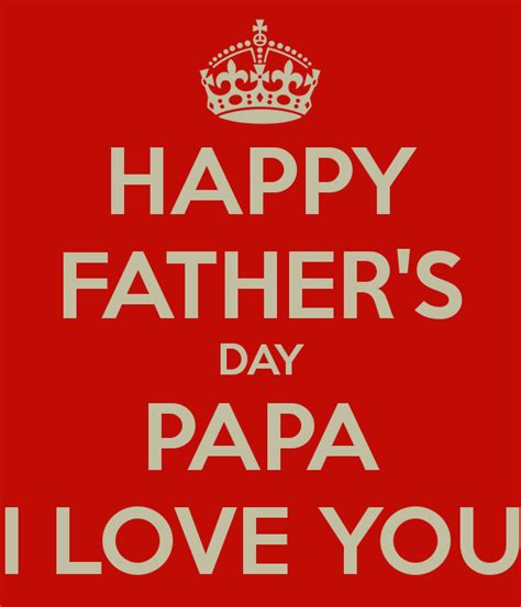 24,441 likes · 5 talking about this. Happy Fathers Day Papa. I Love You Pictures, Photos, and ...