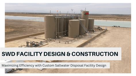 Maximizing Efficiency With Custom Swd Facility Design And Construction