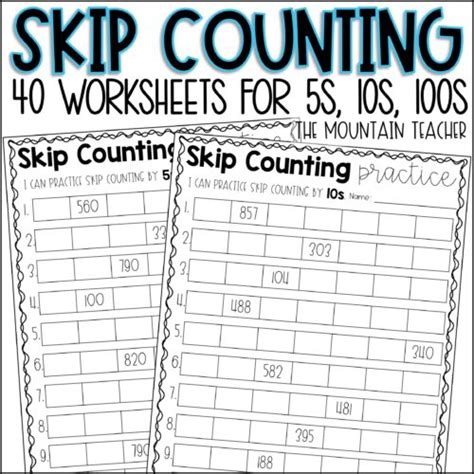 Skip Counting Worksheets By 5s By 10s And By 100s Classful