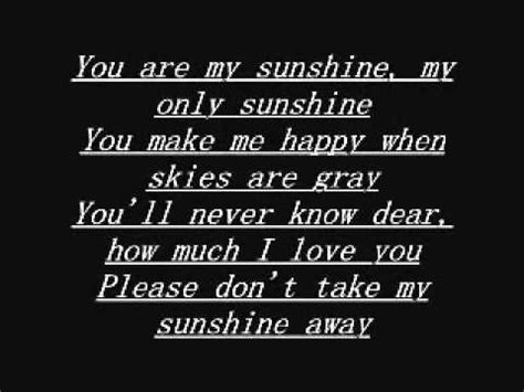 It's been covered more times than you'd want to list. You Are My Sunshine .. Original Song... Chords - Chordify