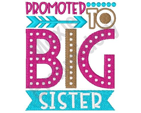 Promoted To Big Sister Machine Embroidery Design Sibling Etsy