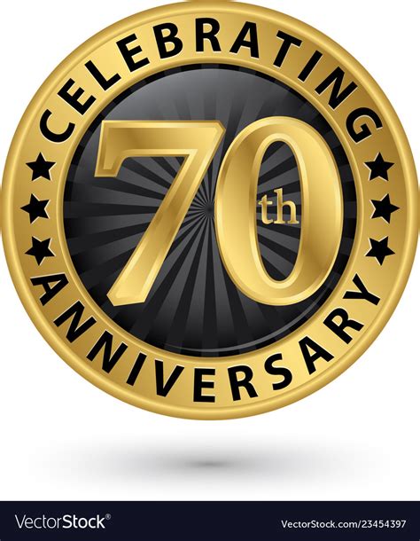 Celebrating 70th Years Anniversary Gold Label Vector Image