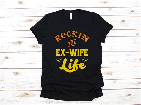 Ex Wife Life T Shirt Funny Divorce Tank Top Divorced Hoodie Divorce Party Sweatshirt Long