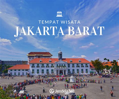 5 Tempat Wisata Di Jakarta Barat Terpopuler Tahun 2020