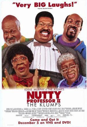 Nutty professor ii was just awful in every way and some sequels work like terminator 2, aliens, lethal weapon 2, french connection ii which was an excellent film but nutty professor ii doesn't work and for a sequel it's pretty bad. Nutty Professor 2 The Klumps Movie Poster 27x40 Used ...