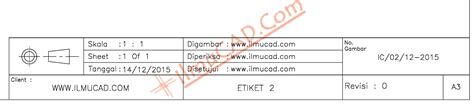 Download Etiket Gambar Teknik Autocad Gratis Ilmucad 123