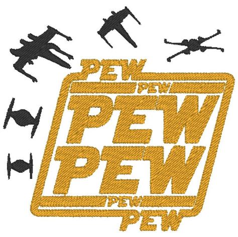 Star Wars Pew Pew Multiple Sizes Ships Galaxy Embroidery File Etsy Uk