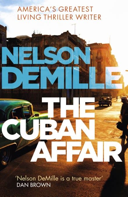 The Cuban Affair By Nelson Demille Hachette Uk
