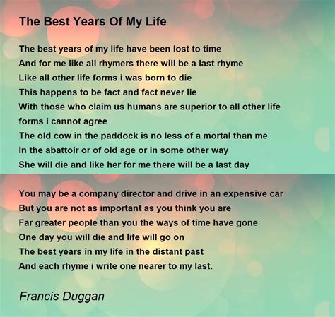The Best Years Of My Life The Best Years Of My Life Poem By Francis