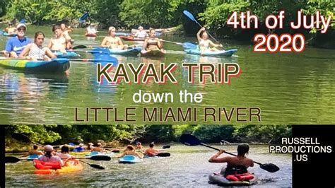 Kayak Trip 7 4 20 Down The Little Miami River Youtube