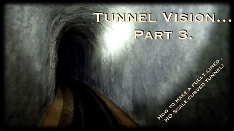 Tunnel Vision Part 3 Making A Curved Custom Tunnel Lining With