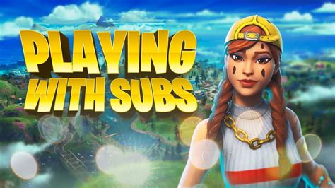 Playing Fortnite With Subs Youtube