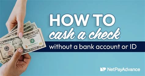 How To Cash Check Without Bank Account Net Pay Advance