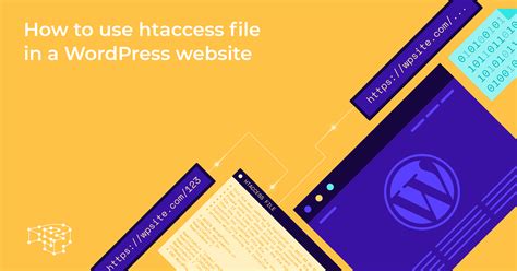 What Is The Htaccess File And How Do You Use It In Wordpress