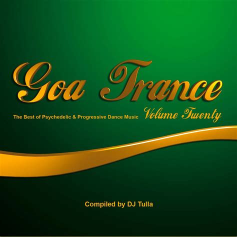 Goa Trance Vol 20 Compiled By Dj Tulla Various Artists Yellow
