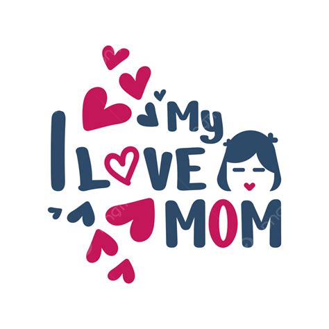 i love my mom logo