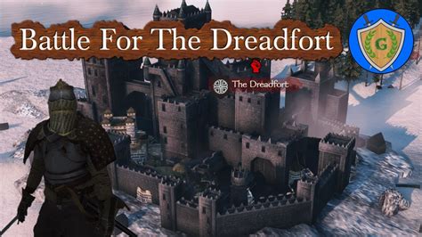 Battle For The Dreadfort Bannerlord Game Of Thrones Totsk Part 14