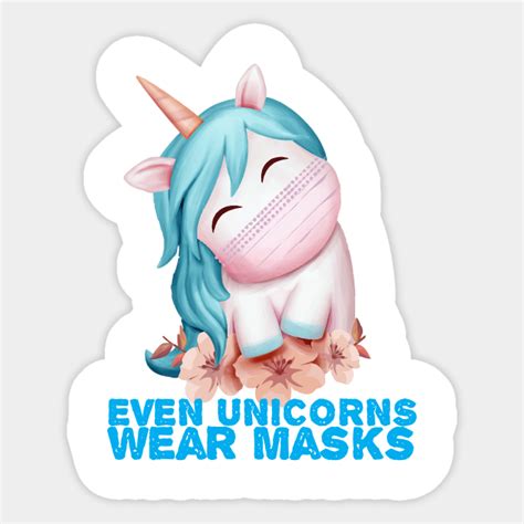 Even Unicorns Wear Masks Funny Unicorn Wearing A Face Mask Funny
