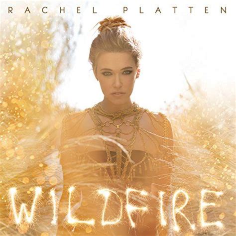 Wildfire Album Cover Art Reviews And Info Rachel Platten Chordc