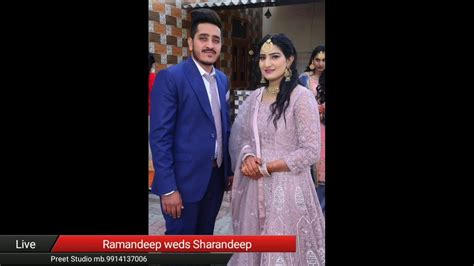 Ramandeep Singh Gill Weds Sharndeep Kaur Brar Live Wedding Ceremony