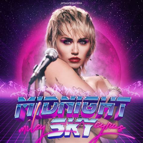 Midnight Sky Miley Cyrus By Explicitglow On Deviantart