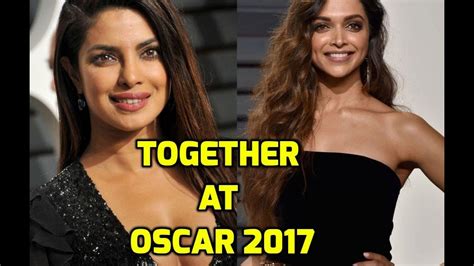 Deepika Padukone And Priyanka Chopra Together At Post Oscar Bash Youtube
