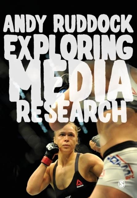 Exploring Media Research Theories Practice And Purpose Ruddock