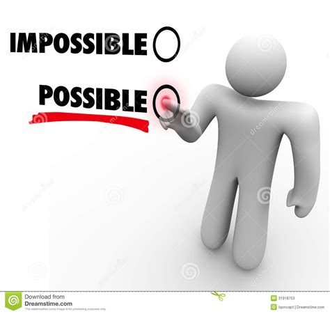 Choose Possible Vs Impossible Positive Attitude Touch