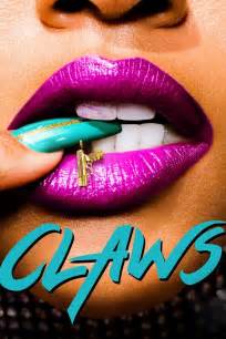 Claws Promotional Poster Claws Tnt Photo 40575890 Fanpop