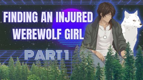 Finding An Injured Werewolf M4f Boyfriend Asmr Injured Rescue