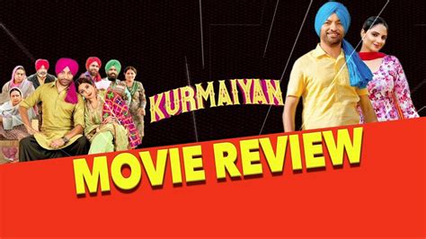 Kurmaiyan Movie Review Harjit Harman Japji Khaira Daah Films