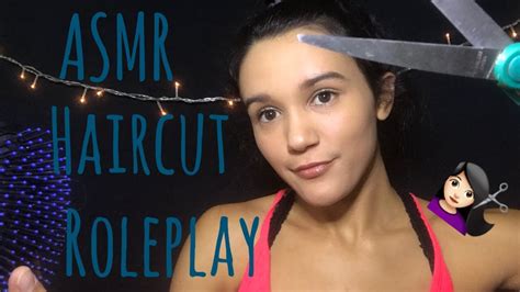 Asmr Haircut Roleplay 3 ️ Youtube