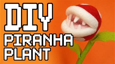 Piranha Plant Diy Tutorial Youtube