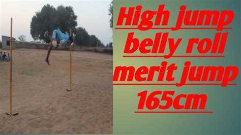 5 12fts High Jump Belly Roll In 165cm Youtube