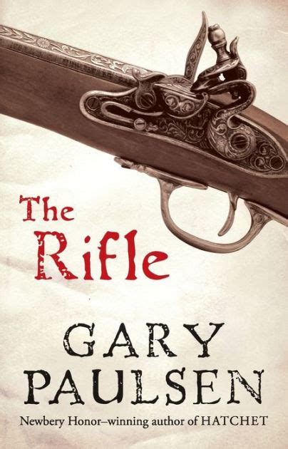 The Rifle By Gary Paulsen Paperback Barnes And Noble