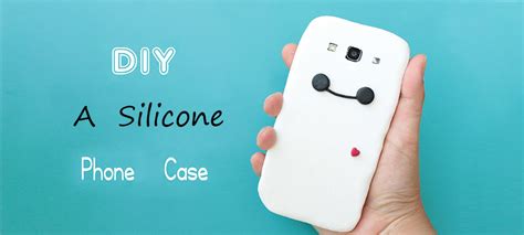 Phone diy projects easy and cheap #diy #phonecase #phonehacks subscribe. How to DIY A Silicone Phone Case by Yourself? | GearVita