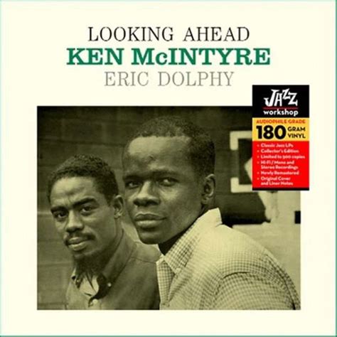 Ken Mcintyre Eric Dolphy Looking Ahead