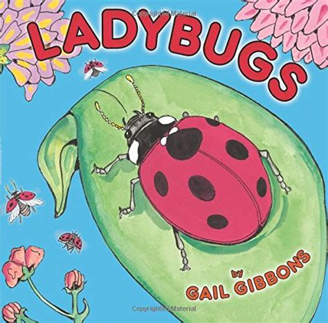 Ladybugs By Gail Gibbons
