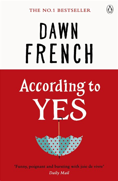 According To Yes By Dawn French Penguin Books Australia