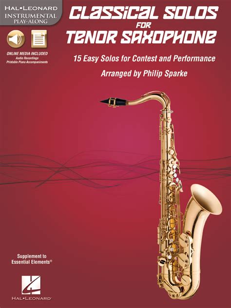 Classical Solos For Tenor Saxophone 15 Easy Solos For Contest And