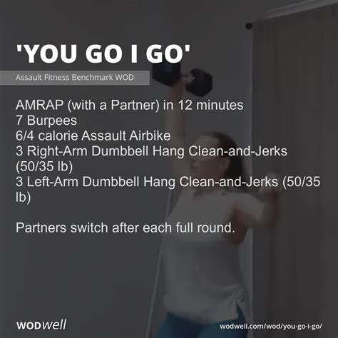 You Go I Go Workout Assault Fitness Benchmark Wod Wodwell Partner Workout Wod Crossfit