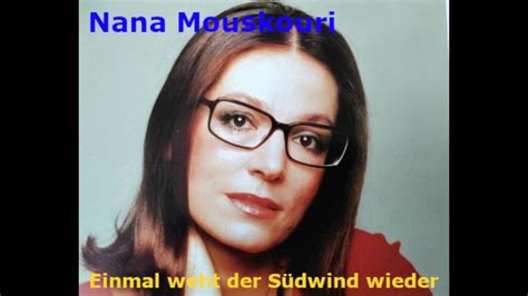 Nana Mouskouri Einmal Weht Der Südwind Wieder Mono To Stereo Youtube