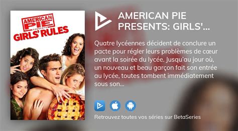 Où Regarder Le Film American Pie Presents Girls Rules En Streaming